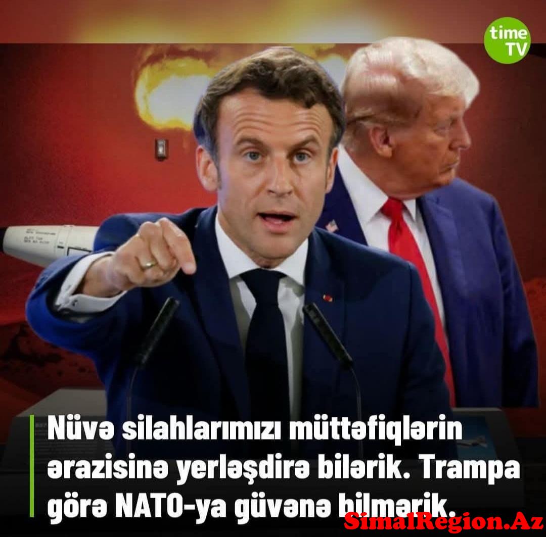 Makronun Amerika ilə bağlı dedikləri