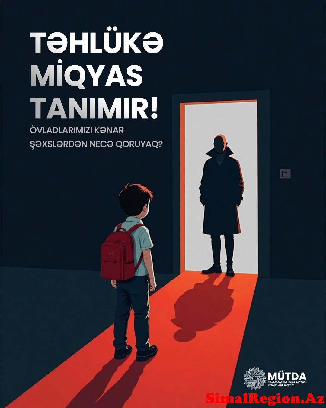 Övladlarınızı təhlükədən qorumaq üçün məsləhətlər