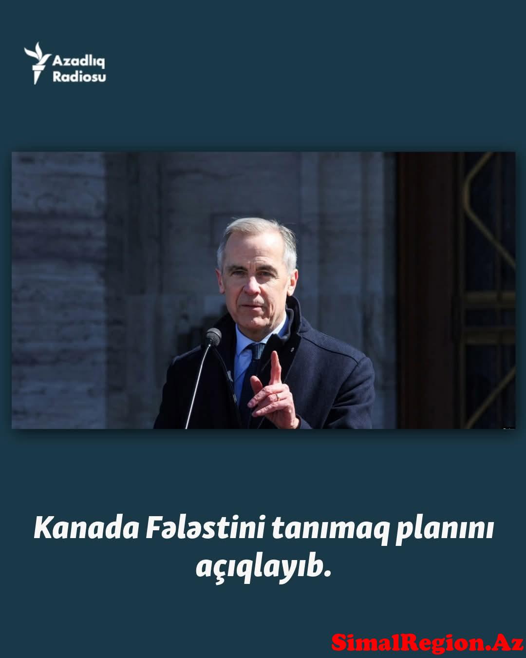 KANADA FƏLƏSTİN DÖVLƏTİNİ TANIYACAGINI ELAN ETDİ