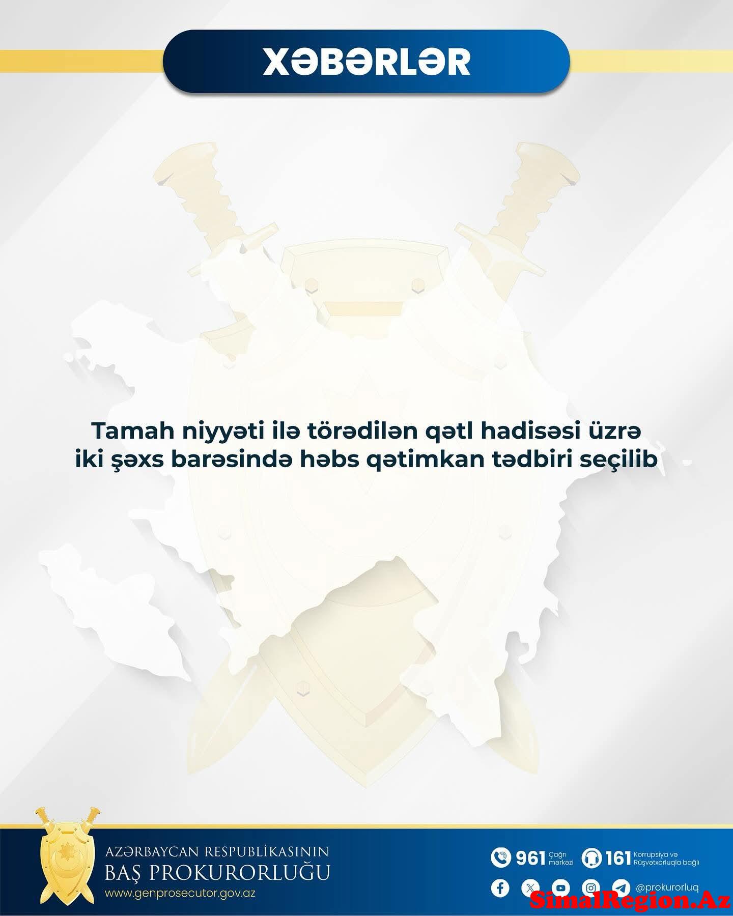 BAŞ PROKURORLUĞUN MƏLUMATINA GÖRƏ